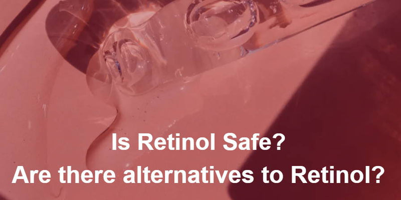 Is retinol safe?